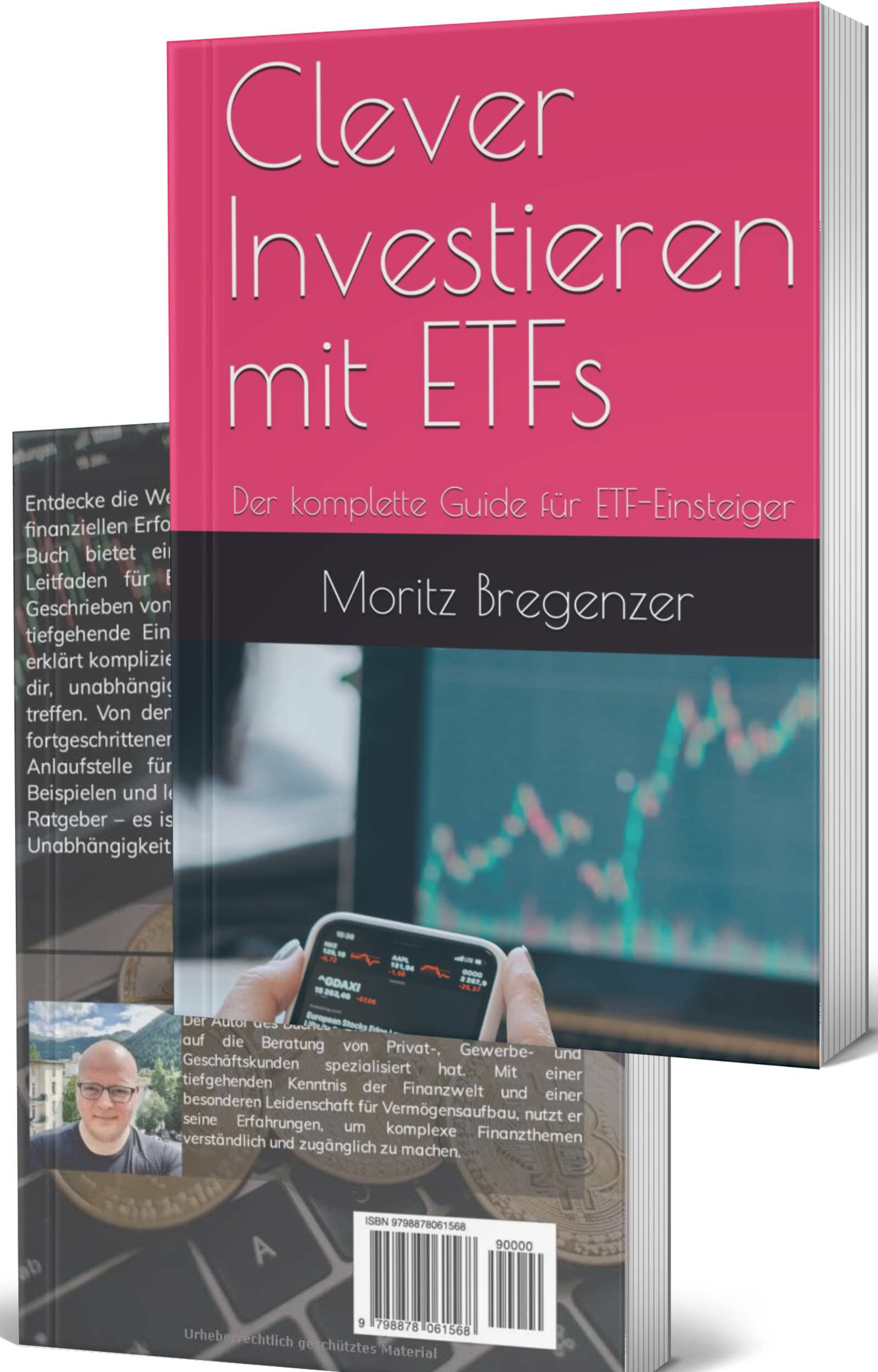 Clever Investieren mit ETFs: Der komplette Guide für ETF-Einsteiger von moritz Bregenzer